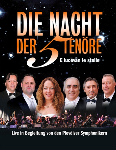 Die Nacht der 5 Tenöre – „E lucevan le stelle“ – Tour 2022