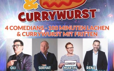 COMEDY & CURRYWURST – 4 Comedians 100 Minuten Lachen & Currywurst mit Fritten