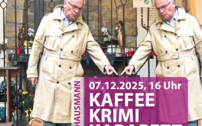 Jürgen B. Hausmann – K affee, K rimi, K abarett