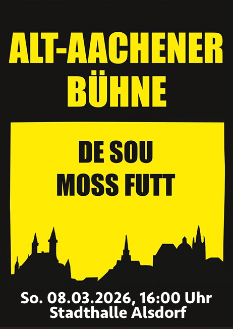 Alt-Aachener Bühne – De Sou moss futt